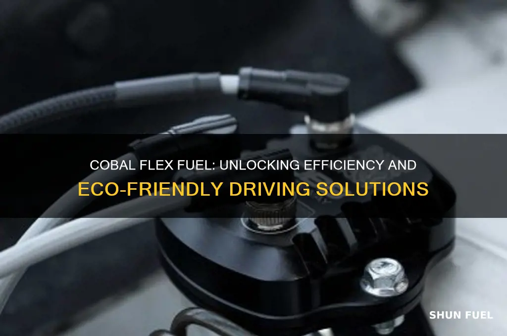 is the cobal flex fuel