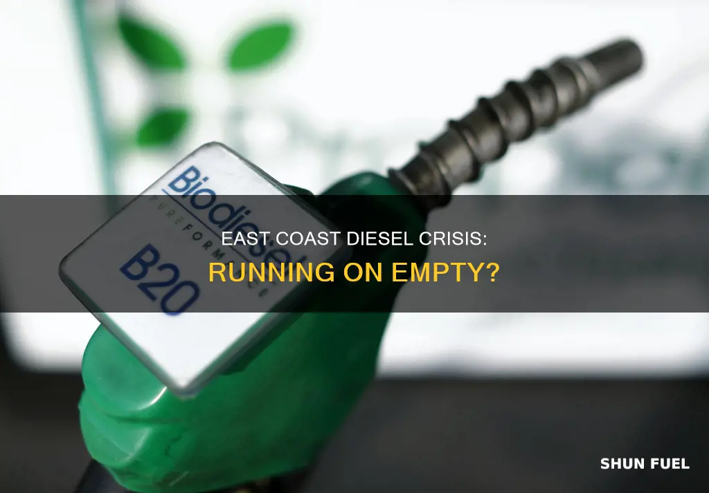 is the east coast running out of diesel fuel