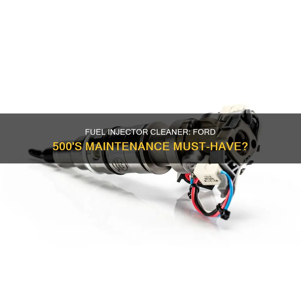 is the ford 500 fuel injector cleaner