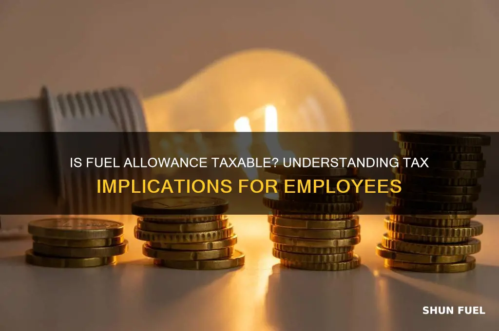 is the fuel allowance taxable