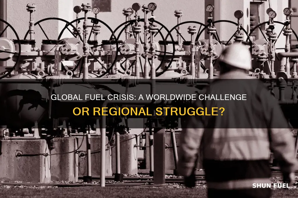 is the fuel crisis global