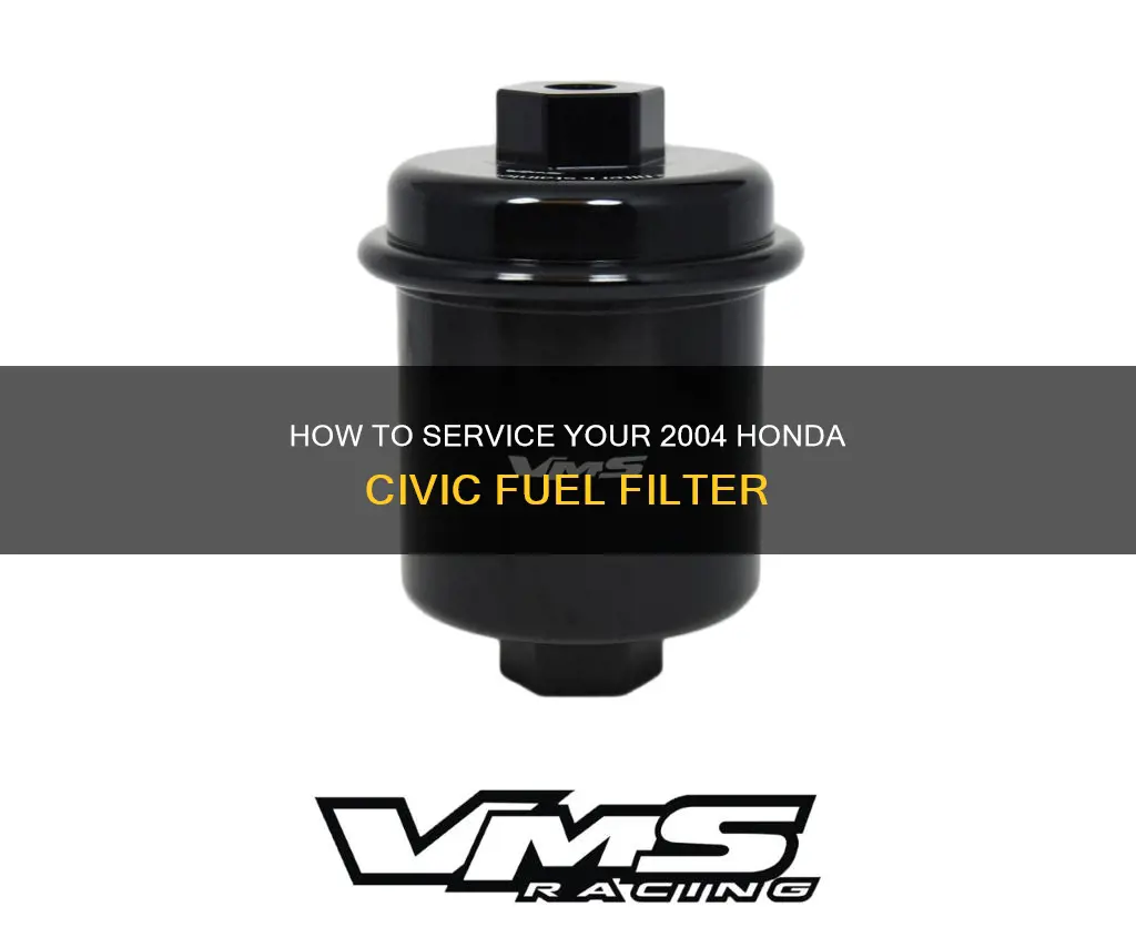 is the fuel filter in a 2004 honda civic serviceable