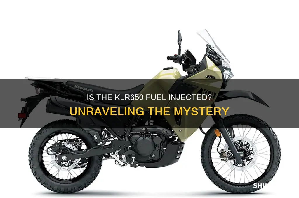 is the klr650 fuel injected
