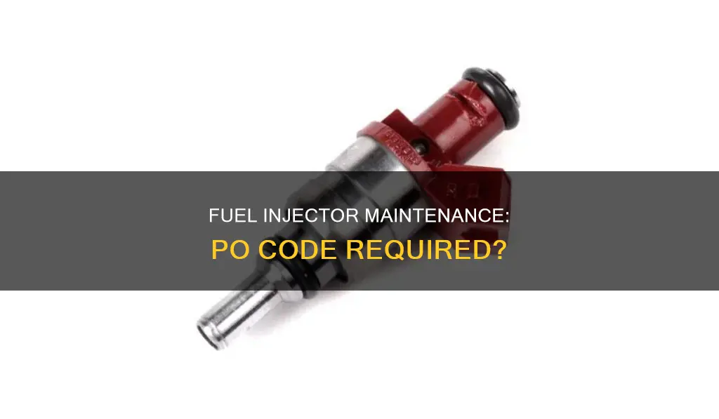 is there a po code for the fuel injectors