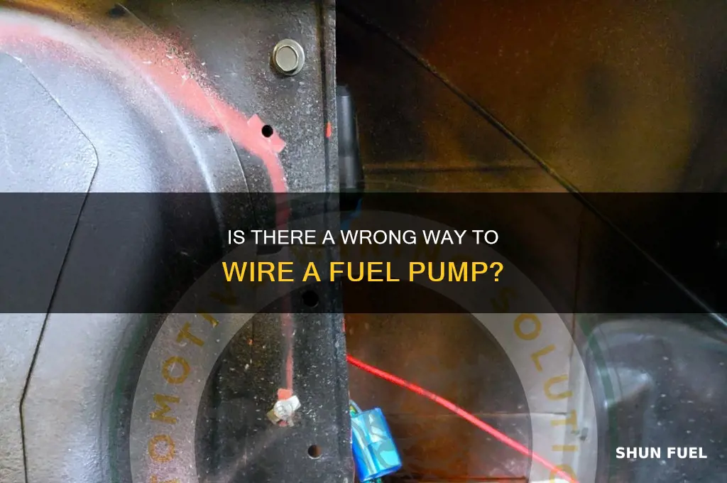 is there a wrong way to wire a fuel pump