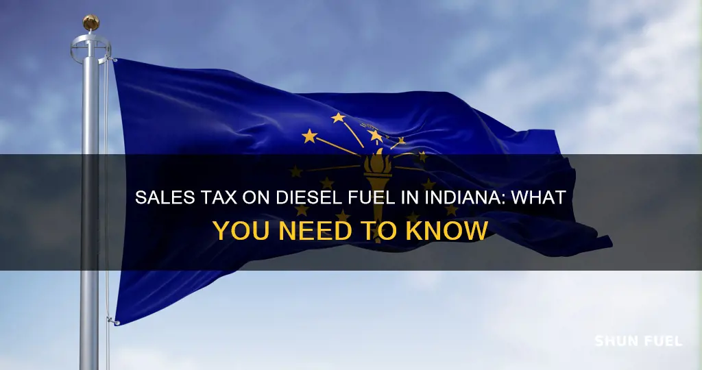 is there sales tax on diesel fuel in indiana
