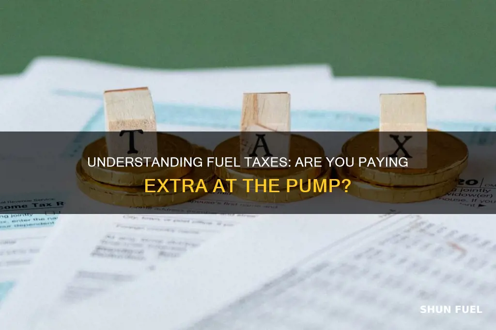 is there tax on fuel