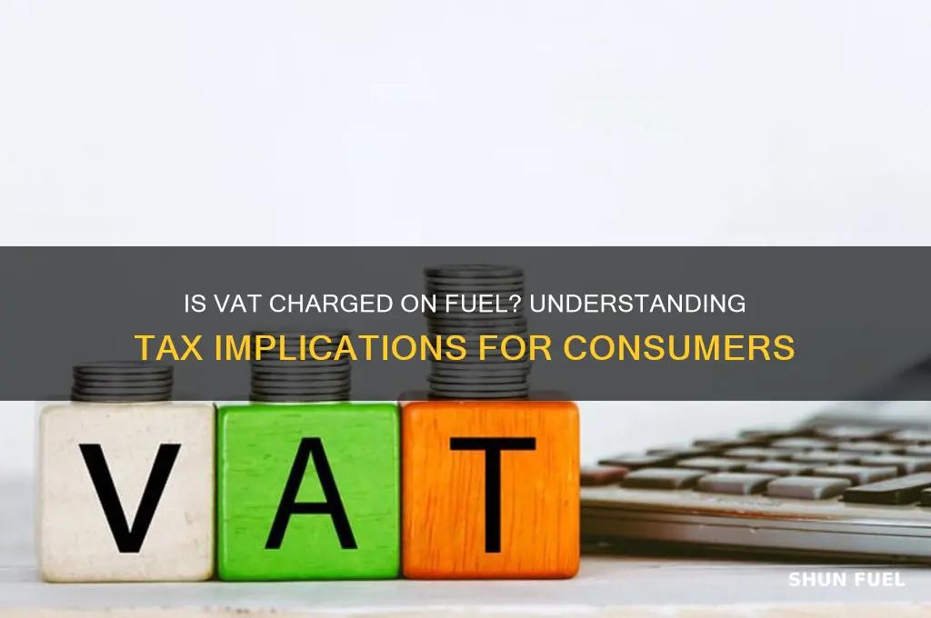 is there vat on fuel