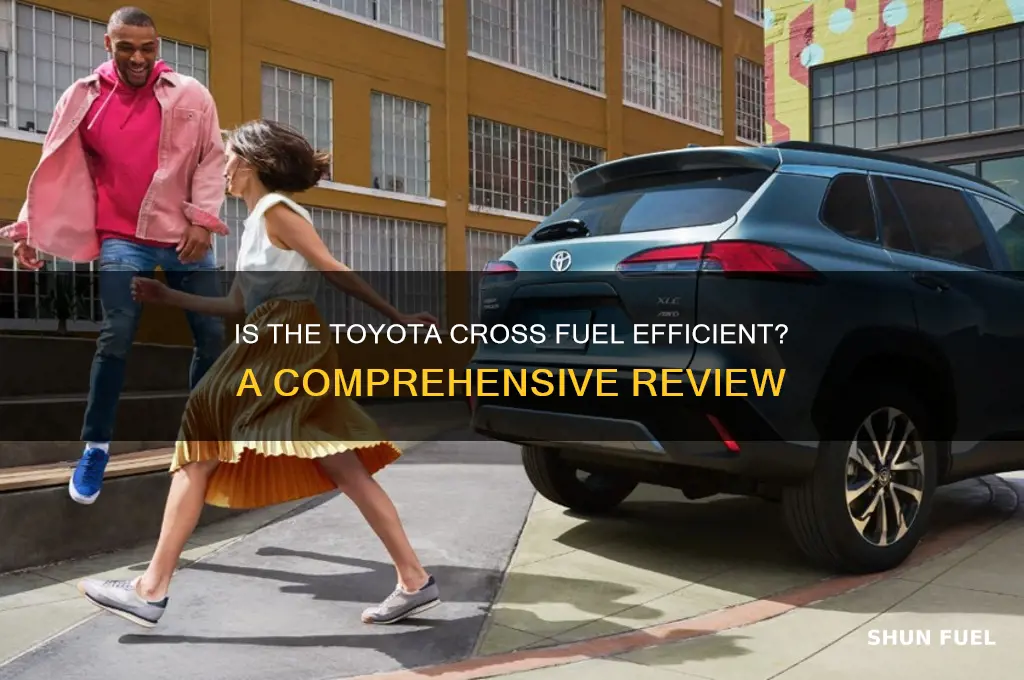 is toyota cross fuel efficient