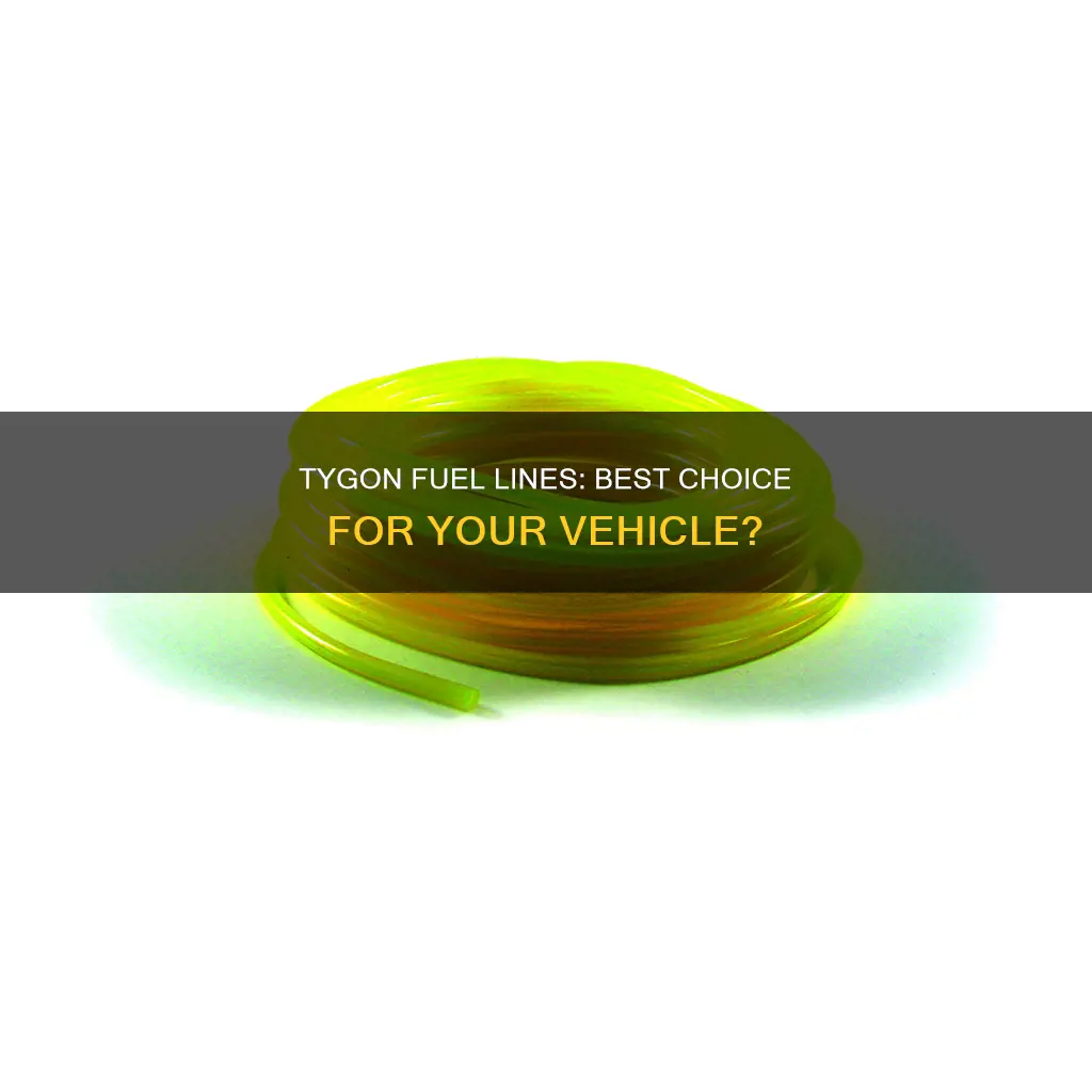 is tygon best fuel line