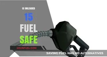 Is Unleaded 15 Fuel Safe for Your Vehicle?