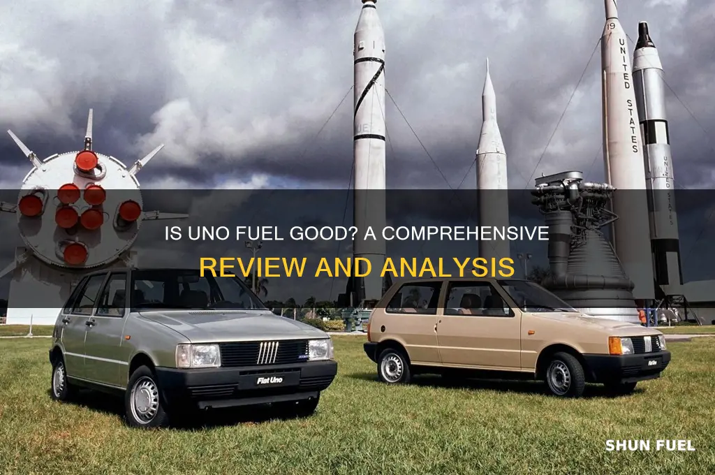is uno fuel good