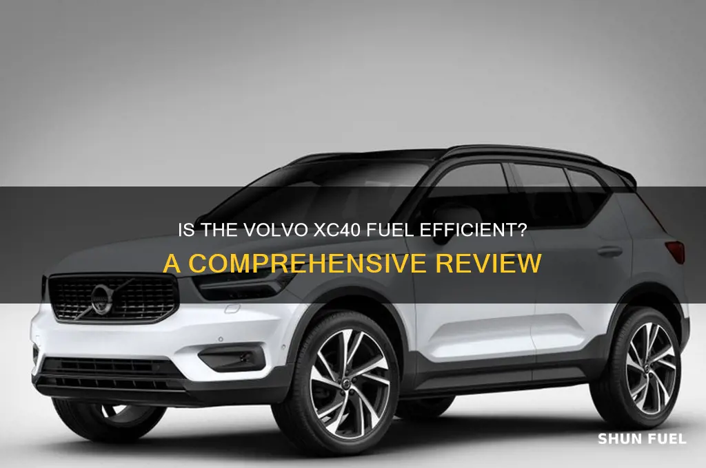 is volvo xc40 fuel efficient