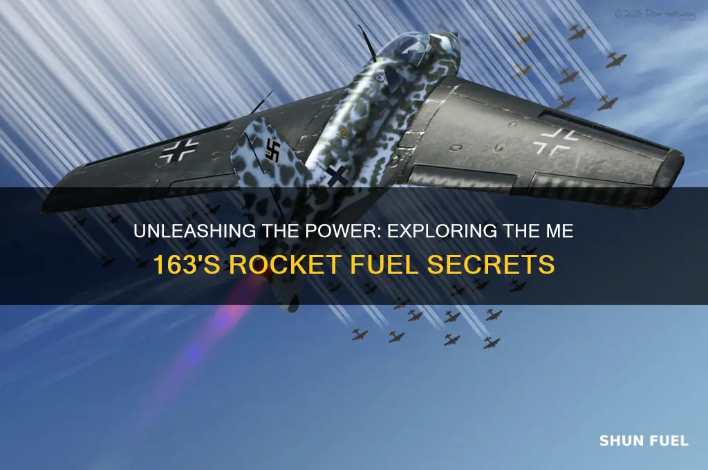 me 163 rocket fuel