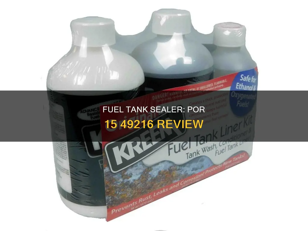 por 15 49216 fuel tank sealer