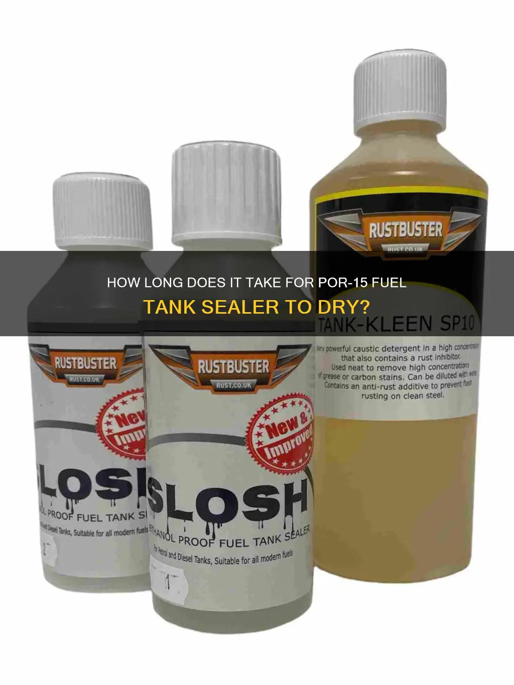 por 15 fuel tank sealer drying time