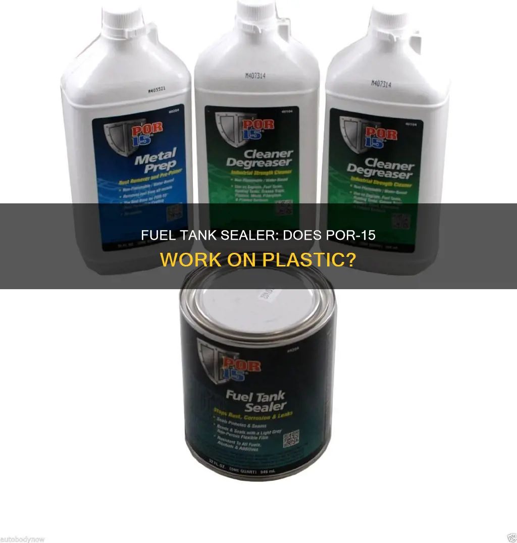 por 15 fuel tank sealer work on plastic