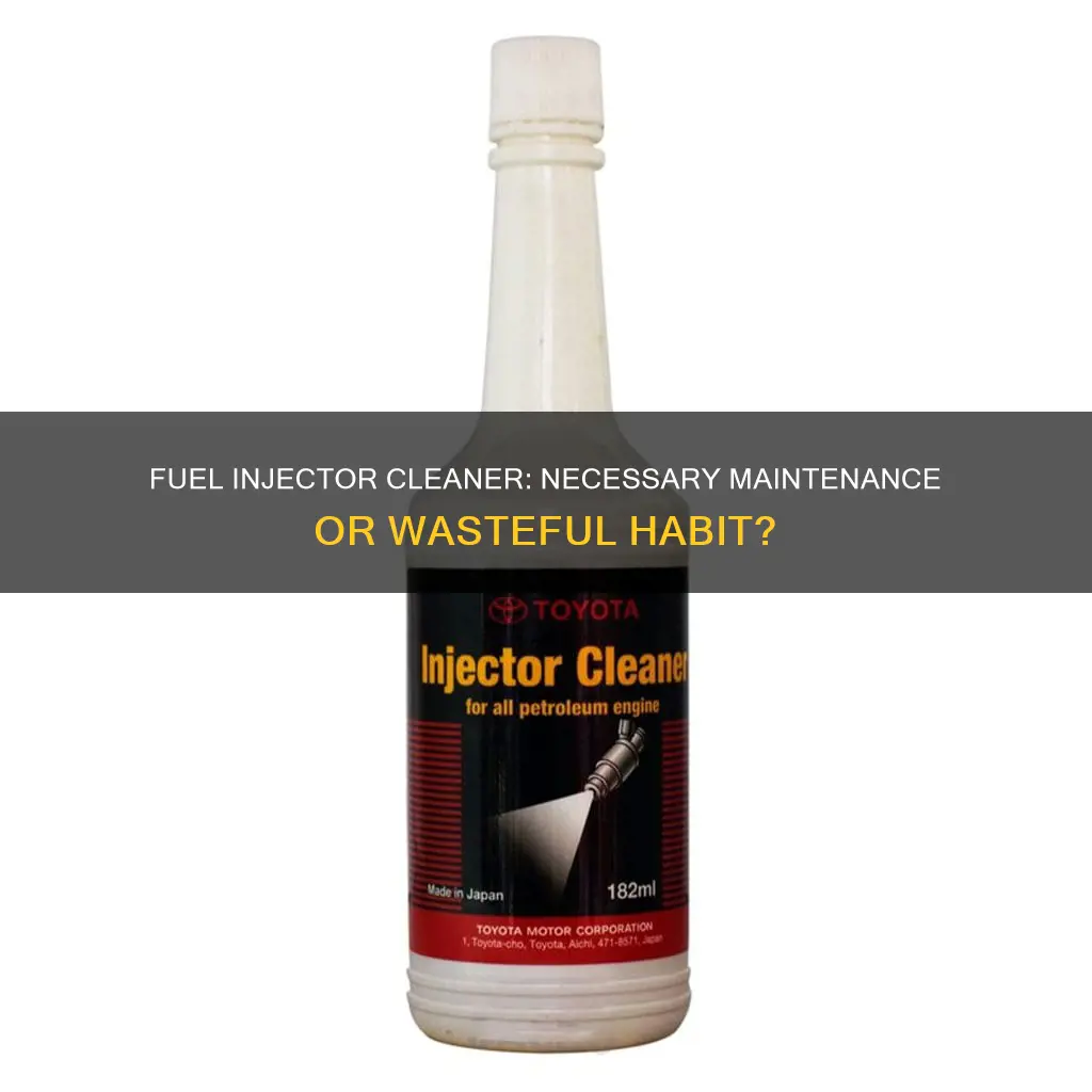 should a fuel injector cleaner be used every 3000 miles