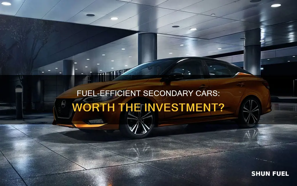 should i buy a fuel efficient secondary car