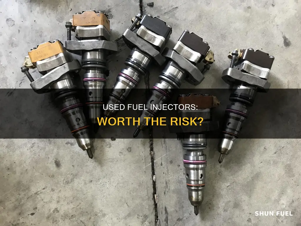 should i buy used fuel injectors