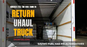 U-Haul Truck Return: Full or Empty Fuel Tank?