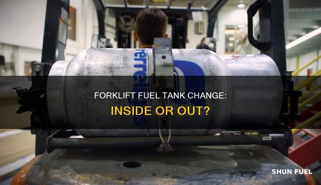 should you change forklift fuel tanks inside