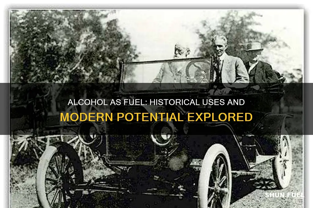 was alcohol used as fuel