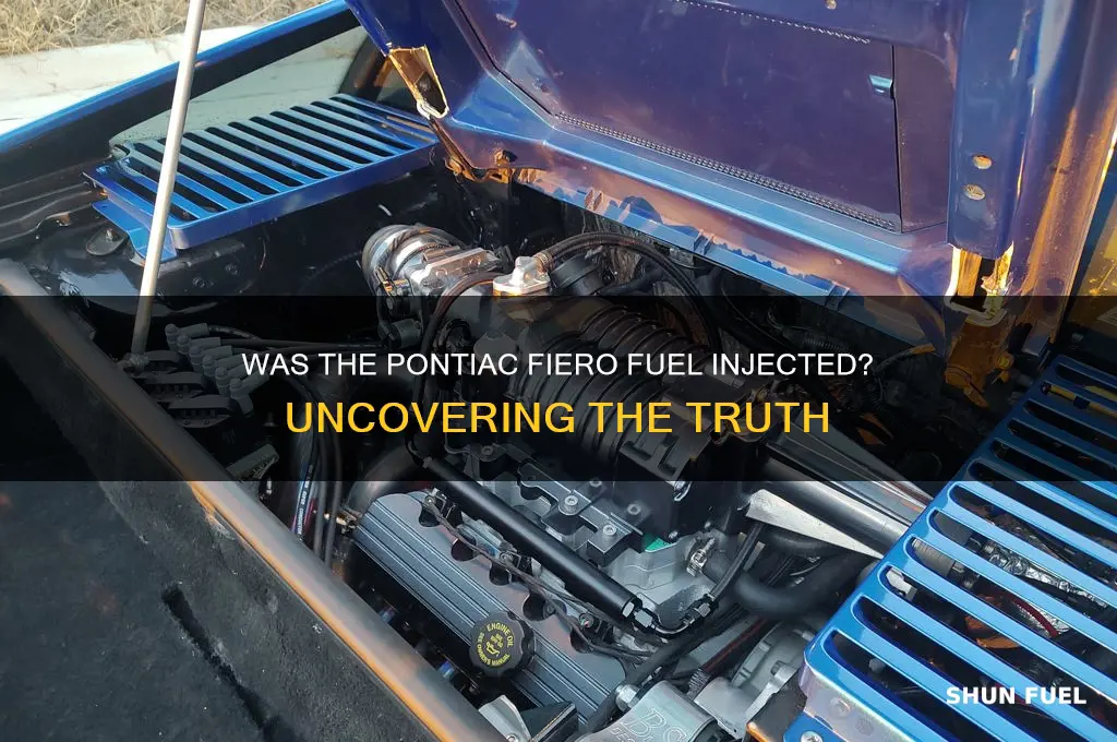 was fiero fuel injected