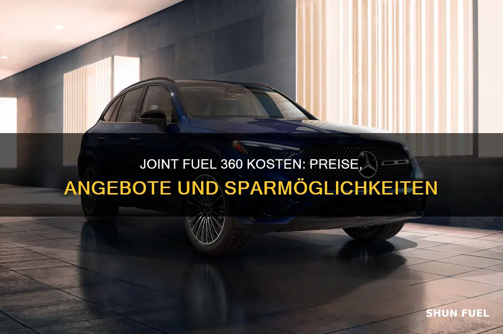 was kostet joint fuel 360