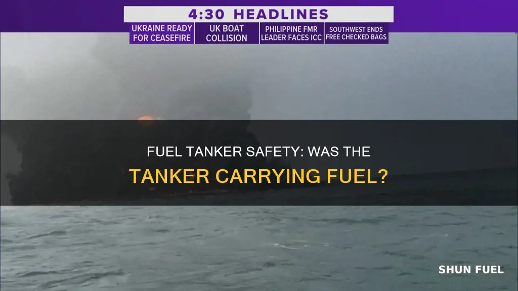 was the tanker carrying fuel