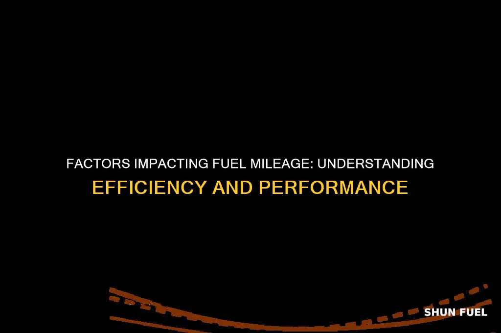 what affects fuel mileage