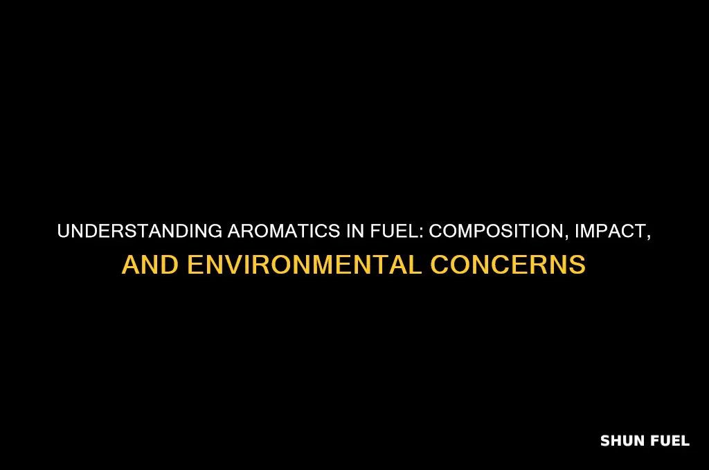 what are areomatics in fuel