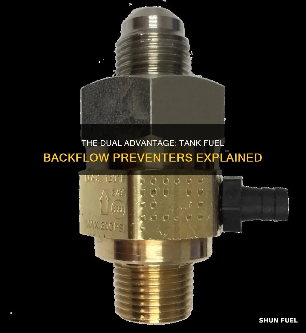 what are dual tank fuel backflow preventers called