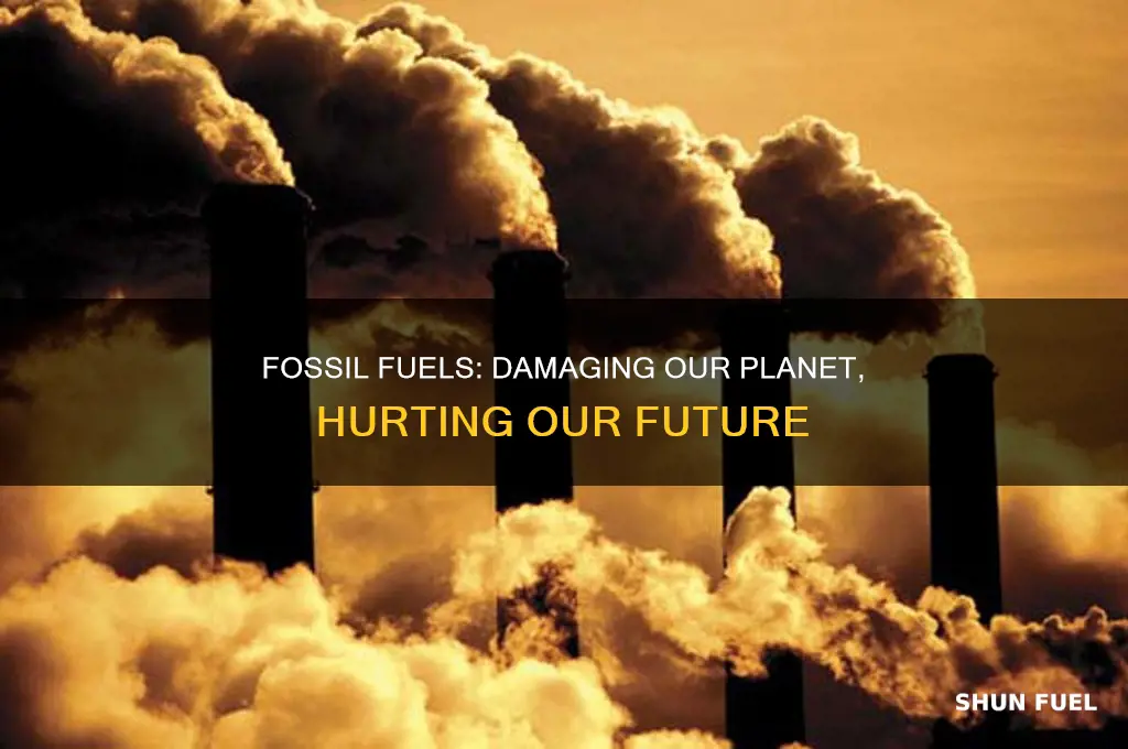 what are fossil fuels bad