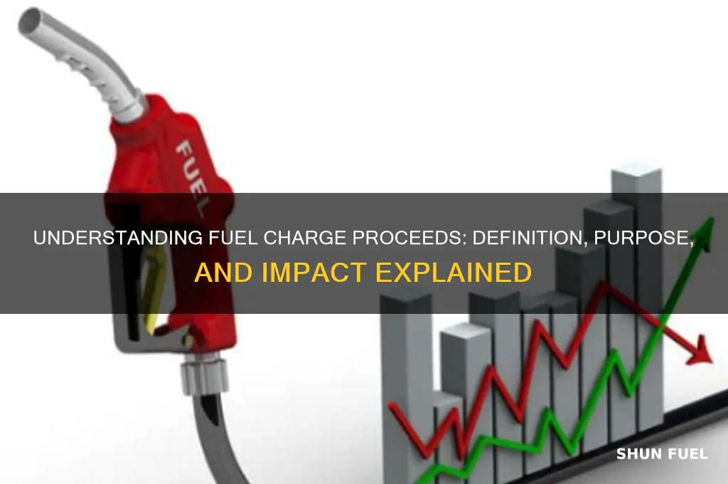 what are fuel charge proceeds
