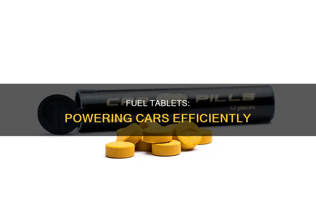 what are fuel tablets for cars