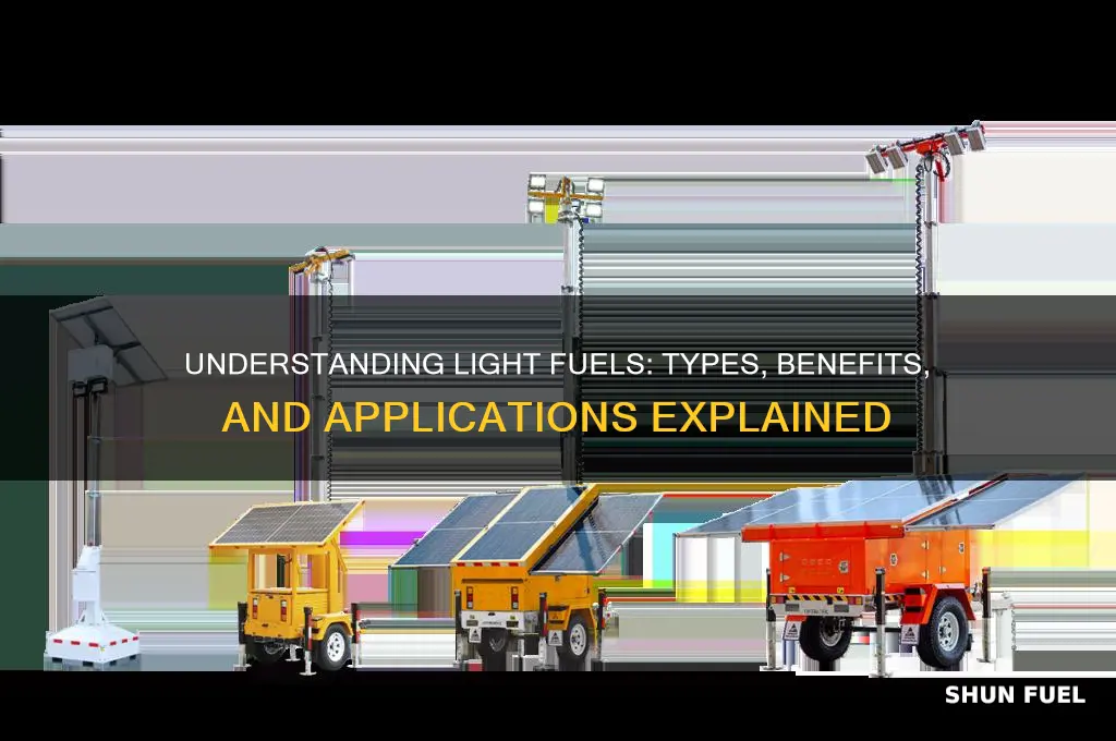 what are light fuels