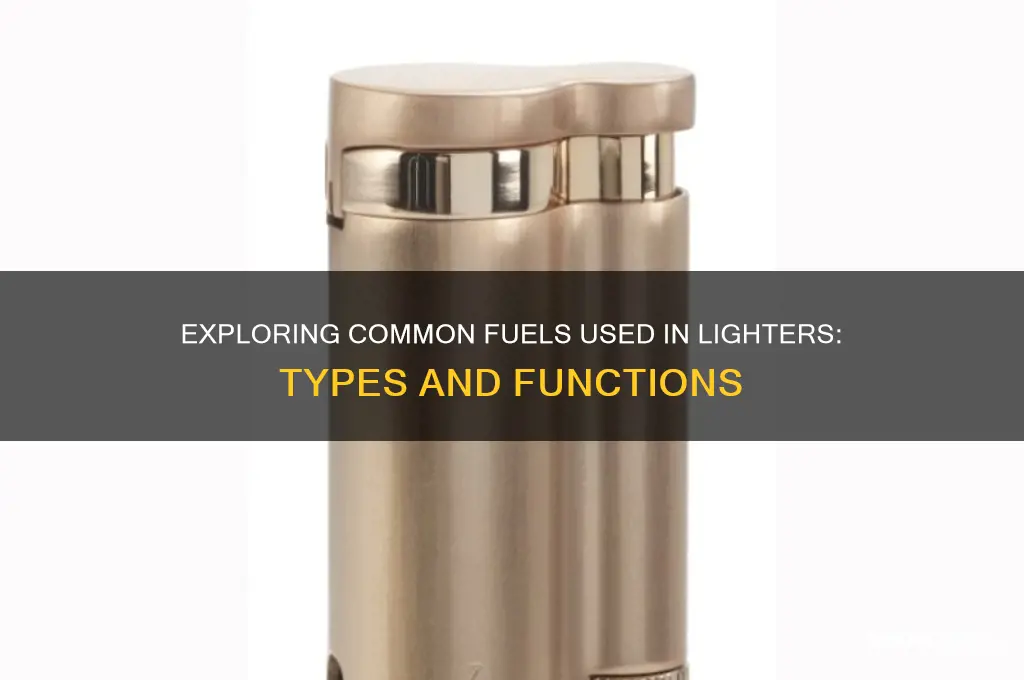 what are lighters used as fuel