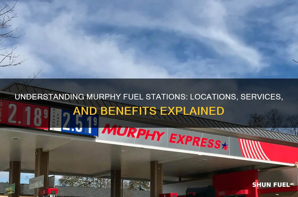 what are murphy fuel stations