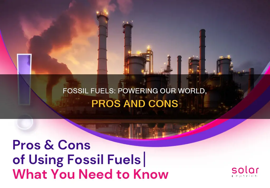 what are some advanatges of using fossil fuels