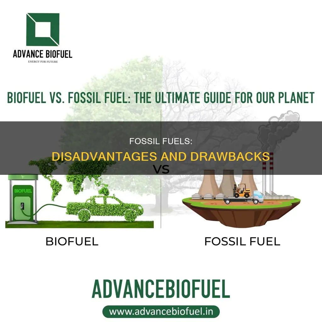 what are some disadvantage of using fossil fuels