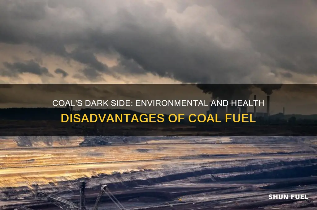 what are some disadvantages of using coal as a fuel