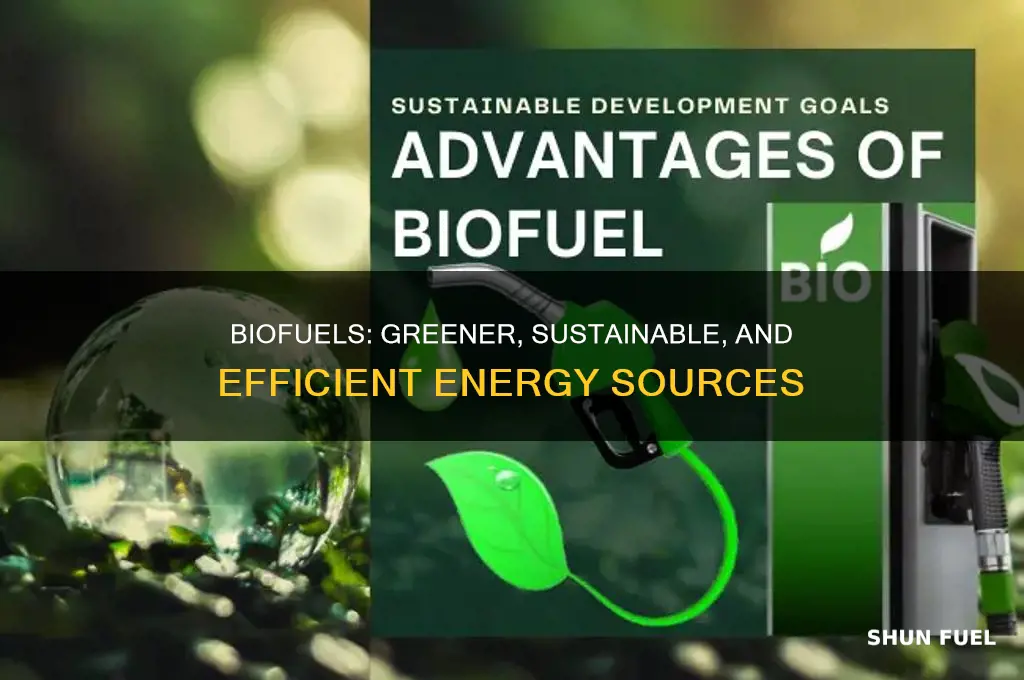 what are the advantages of biofuels over fossil fuels
