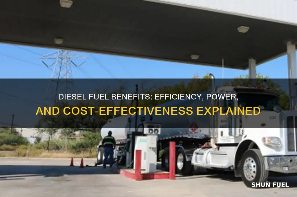 what are the advantages of using diesel fuel