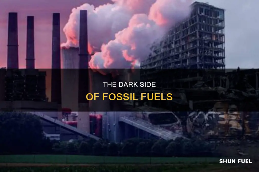 what are the dangers of fossil fuels