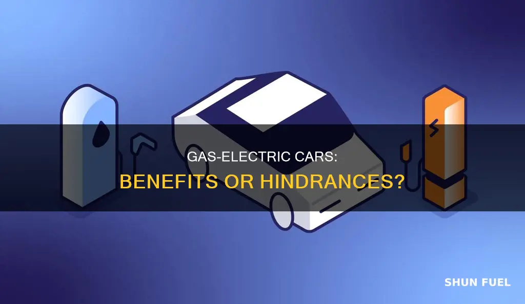 what are the drawbacks gas-electric fuel cars