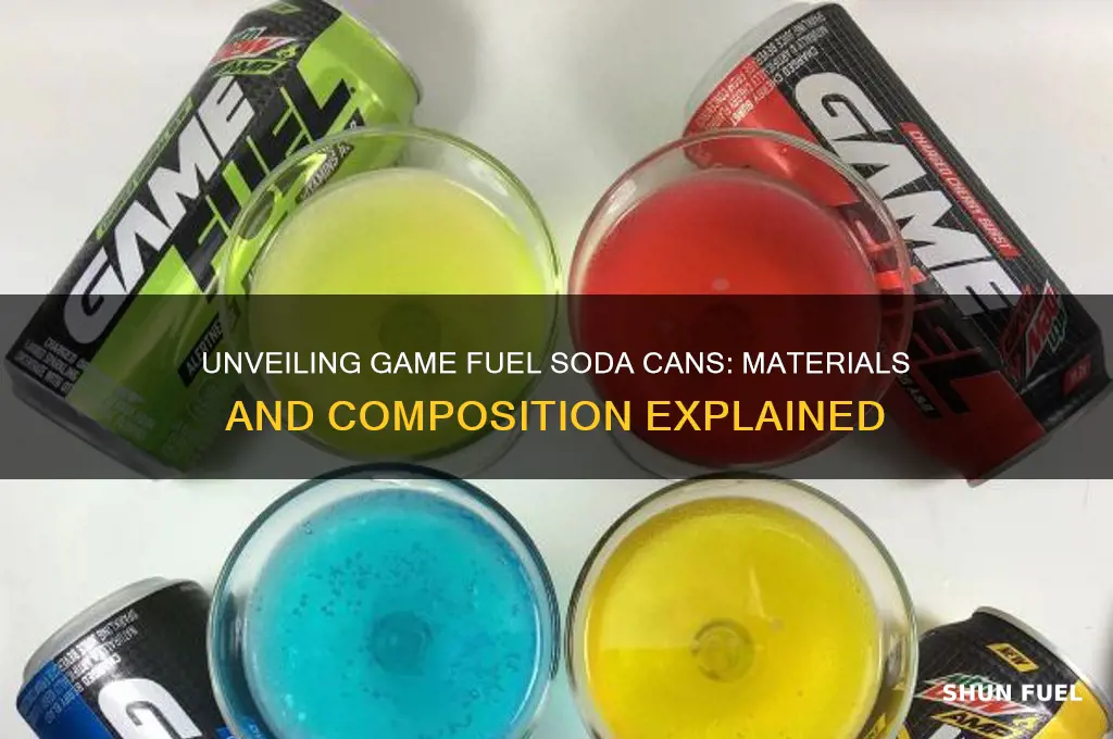 what are the game fuel soda cans made of