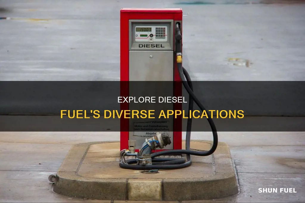 what are the uses of diesel fuel
