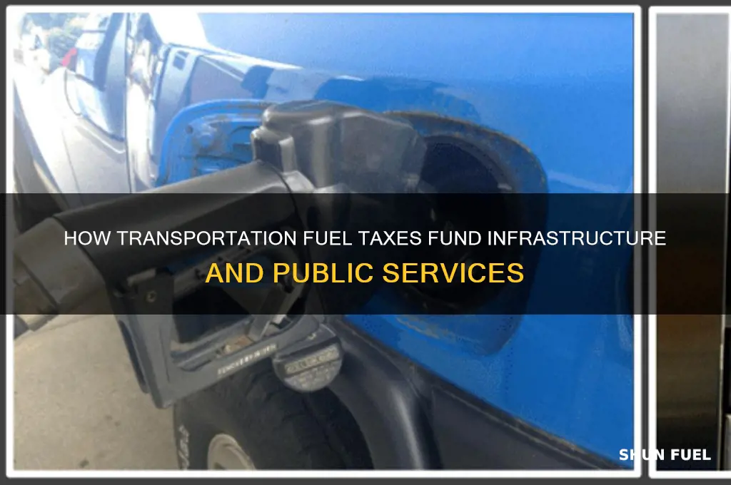 what are transporation fuel taxes used for