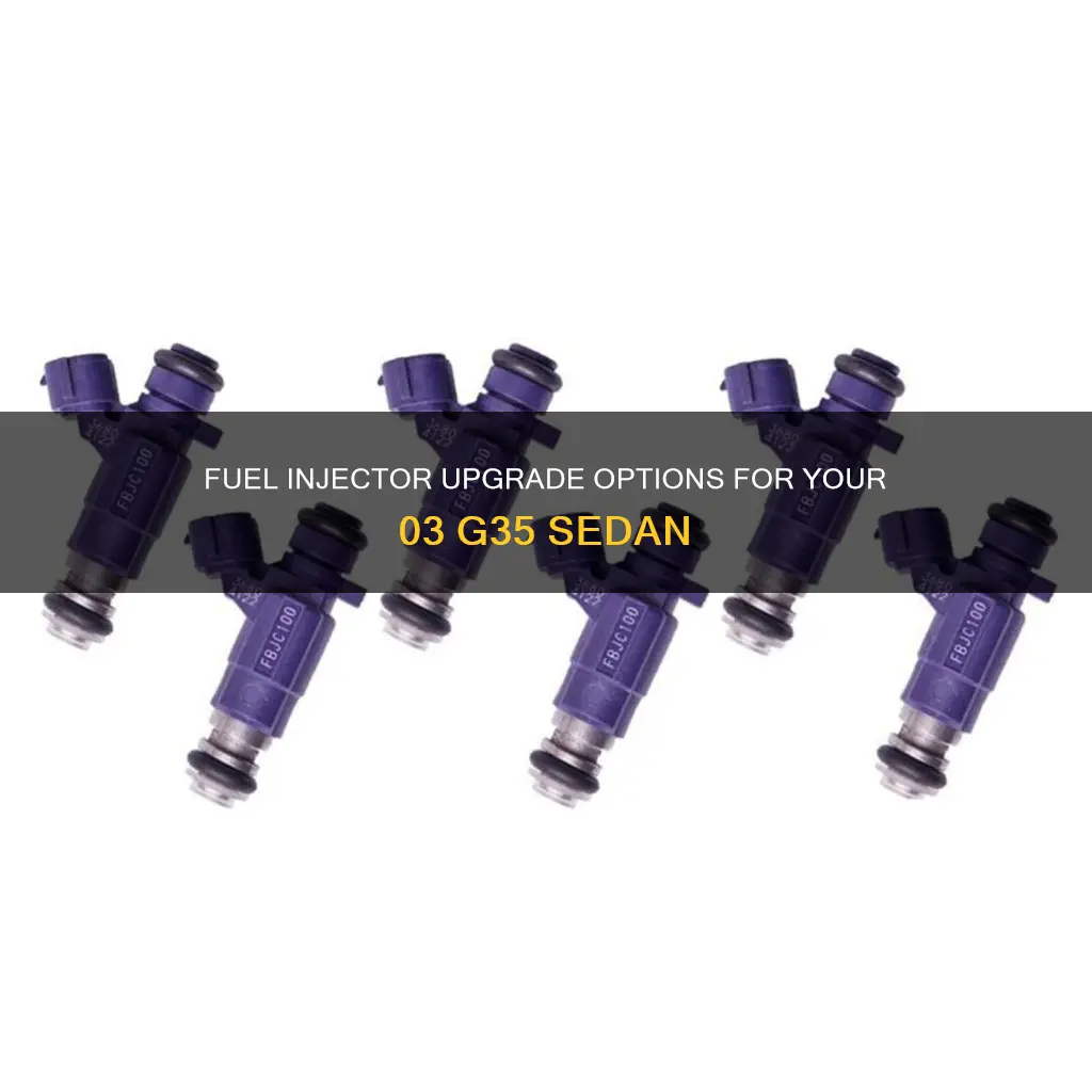 what best fuel injector upgrade 03 g35 sedan